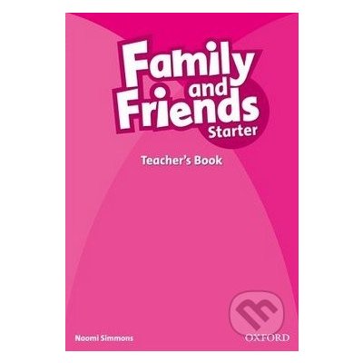 Family and Friends Starter Teacher´s Book – Zbozi.Blesk.cz