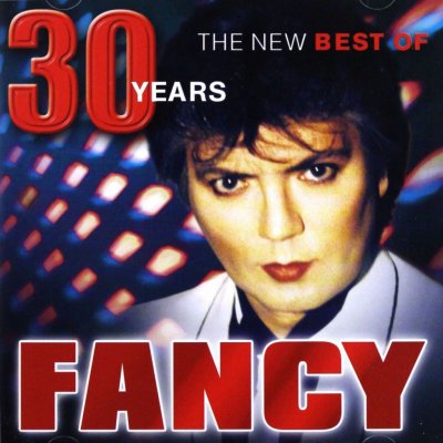 Fancy - 30 /THE NEW BEST OF CD – Sleviste.cz