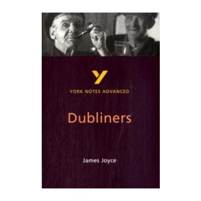 York Notes on James Joyce's "Dubliners" - John Brannigan – Hledejceny.cz