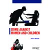 Kniha Crime Against Women and Children Wade Anne