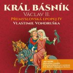 Král básník Václav II. - Přemyslovská Epopej IV - - Vondruška Vlastimil – Zboží Mobilmania