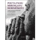 Kniha Pocta panu Miroslavu Horníčkovi - Jarmila Jiráková