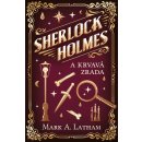 Sherlock Holmes a krvavá zrada