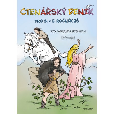 Čtenářský deník pro 3. – 5. ročník ZŠ - Dita Nastoupilová