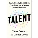 Talent: How to Identify Energizers, Creatives, and Winners Around the World Cowen TylerPevná vazba