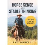 Horse Sense and Stable Thinking – Hledejceny.cz