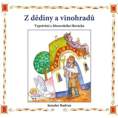 Z dědiny a vinohradů – Radvan Jaroslav