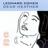 Hudba Cohen Leonard - Dear Heather CD