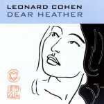 Cohen Leonard - Dear Heather CD – Hledejceny.cz