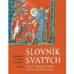 Slovník svatých - Magdalena Žáčková – Zbozi.Blesk.cz