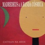 Madredeus - Castelos Na Areia CD – Hledejceny.cz