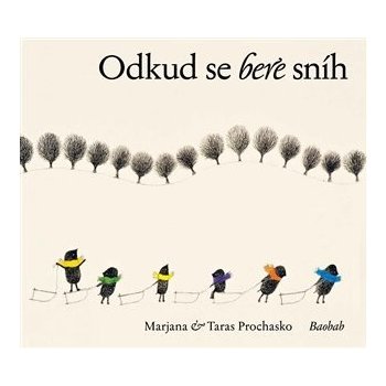 Odkud se bere sníh - Marjana Prochasko