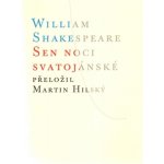 Sen noci svatojánské /brož./ - William Shakespeare – Hledejceny.cz