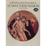 Johann Sebastian Bach: St. Matthew Passion noty partitura – Hledejceny.cz