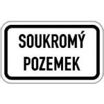 Dodatková tabulka - Soukromý pozemek – HobbyKompas.cz