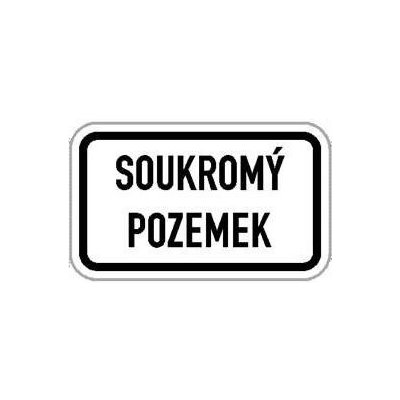 Dodatková tabulka - Soukromý pozemek – HobbyKompas.cz