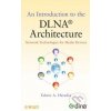 Kniha An Introduction to the DLNA Architectu E. Heredia