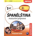 Španělština 1 Maturitní příprava - Pracovní sešit B1-B2 – Hledejceny.cz