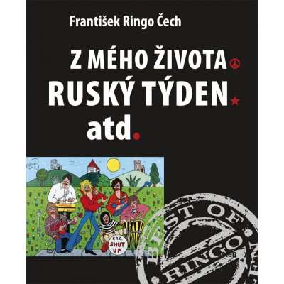 Z mého života / Ruský, týden atd. - František Ringo Čech