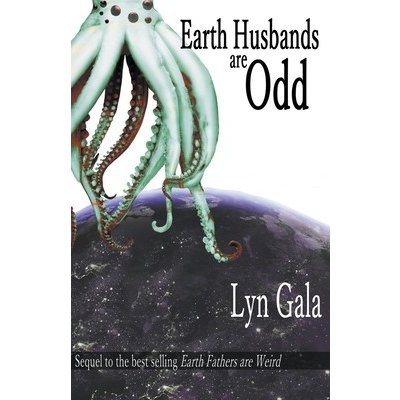 Earth Husbands are Odd Gala LynPaperback