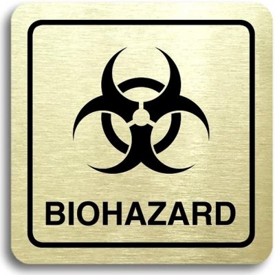 Accept Piktogram "biohazard II" (80 × 80 mm) (zlatá tabulka - černý tisk) – Zboží Dáma