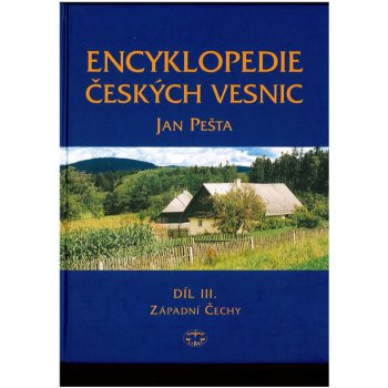 Encyklopedie českých vesnic III. Západní Čechy Jan Pešta