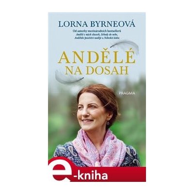 Andělé na dosah - Lorna Byrneová – Sleviste.cz