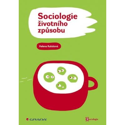 Sociologie životního způsobu – Hledejceny.cz