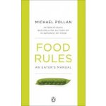Food Rules: An Eater's Manual - Michael Pollan – Hledejceny.cz