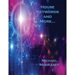 House Keywords and More Munkasey MichaelPaperback – Sleviste.cz
