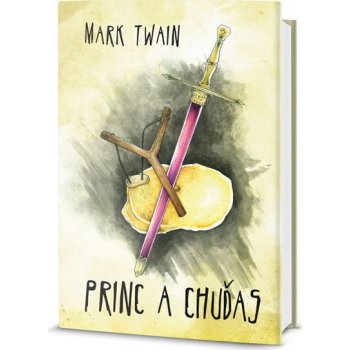 Princ a Chuďas - Mark Twain