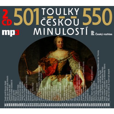 Toulky českou minulostí 501-550 - Josef Veselý, František Derfler, Iva Valešová