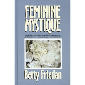 Feminine mystique - Betty Friedan