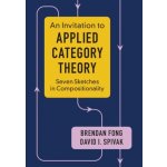 An Invitation to Applied Category Theory – Hledejceny.cz