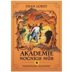 Akademie nočních můr II. Lorey, Dean; Křesala, Zhouf, Alois, Martin – Hledejceny.cz