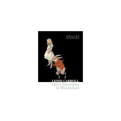 Alice´s Adventures in Wonderland (Collins Classics) Harper Collins UK