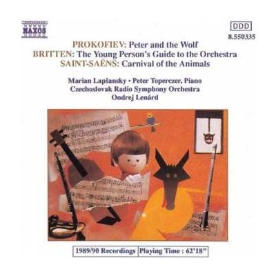 Sergei Prokofiev - Peter And The Wolf The Young Person's Guide To The Orchestra Carnival Of The Animals CD – Zbozi.Blesk.cz