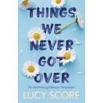 Things We Never Got Over - Score Lucy – Zboží Dáma