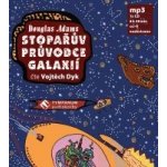 Stopařův průvodce po galaxii - Adams Douglas - čte Vojtěch Dyk – Hledejceny.cz