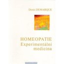 Homeopatie - Experimentální medicína - Denis Demarque