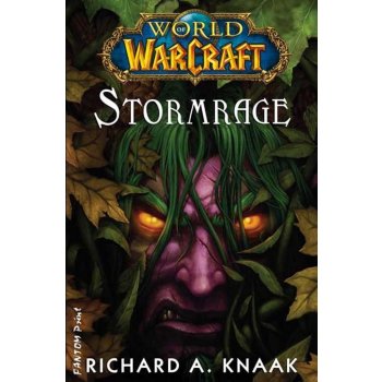 Stormrage. World of Warcraft - Richard A. Knaak - Fantom Print