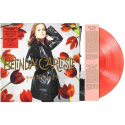 Live Your Life Be Free - Belinda Carlisle LP – Hledejceny.cz