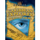 Lost Secrets: Caribbean Explorer Secrets of the Sea