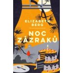 Noc zázraků - Bergová Elizabeth – Hledejceny.cz