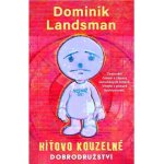 Híťovo kouzelné dobrodružství - Landsman Dominik – Hledejceny.cz