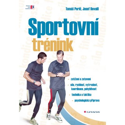 Sportovní trénink - Perič Tomáš, Dovalil Josef – Zbozi.Blesk.cz