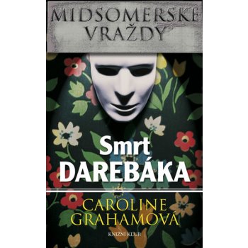 Midsomerské vraždy: Smrt darebáka - Grahamová Caroline