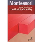 Londýnské přednášky - Maria Montessori – Zboží Mobilmania