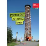 Rozhledny a ztracené hrady 2.. Česká republika Východ Vladimír Pohorecký Radioservis – Hledejceny.cz