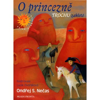 O princezně trochu zakleté - Ondřej S. Nečas